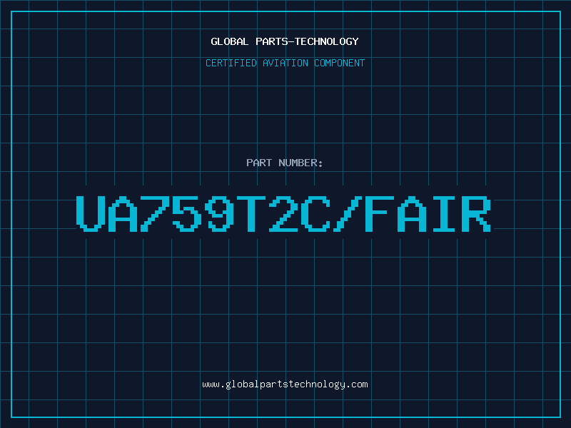 Aviation Part UA759T2C/FAIR