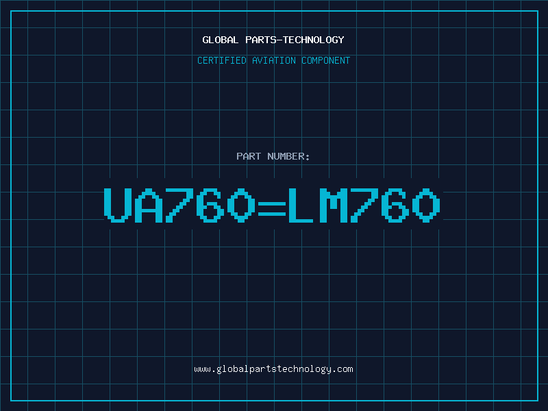 Aviation Part UA760=LM760
