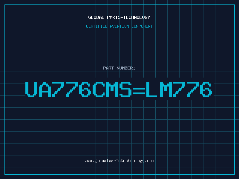 Aviation Part UA776CMS=LM776