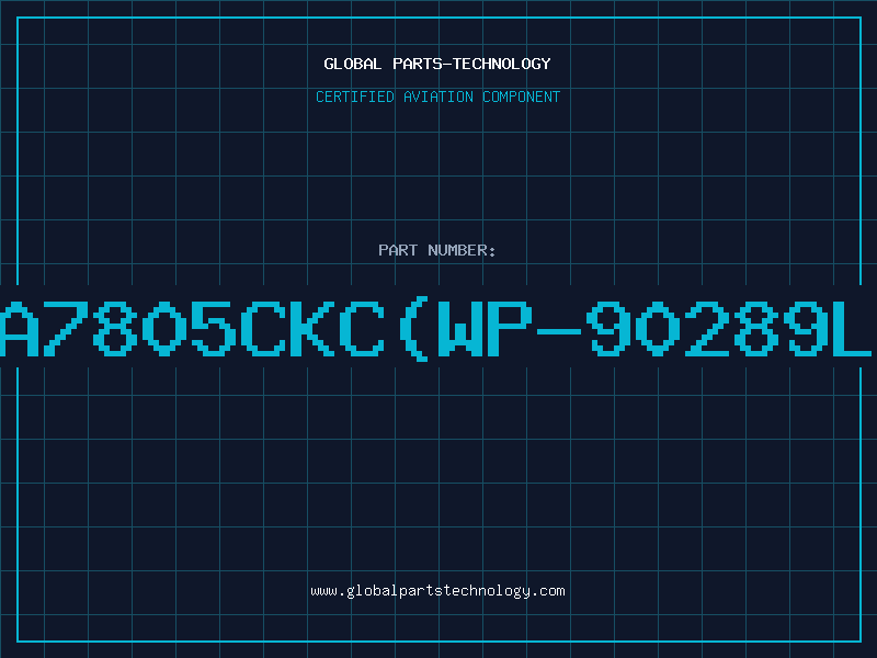 Aviation Part UA7805CKC(WP-90289L1