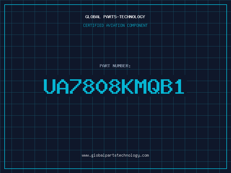 Aviation Part UA7808KMQB1