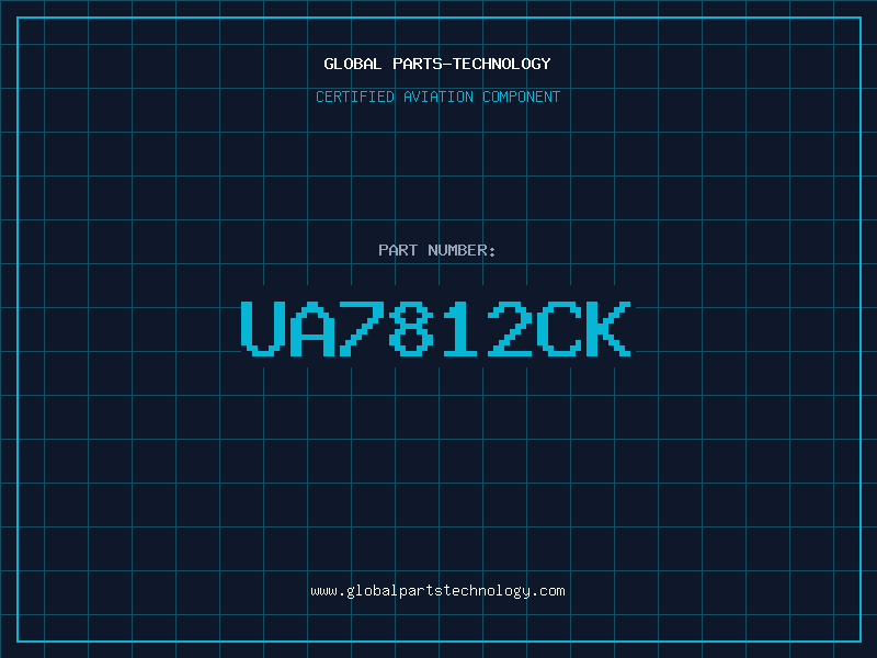 Aviation Part UA7812CK