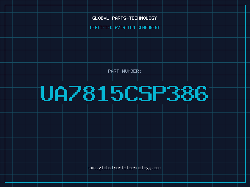 Aviation Part UA7815CSP386