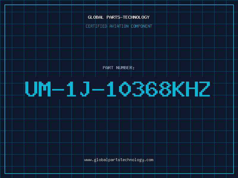 Aviation Part UM-1J-10368KHZ