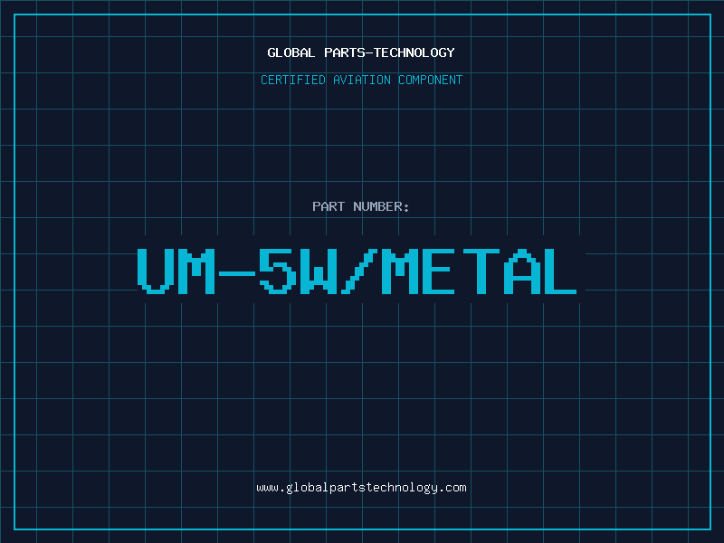 Aviation Part UM-5W/METAL