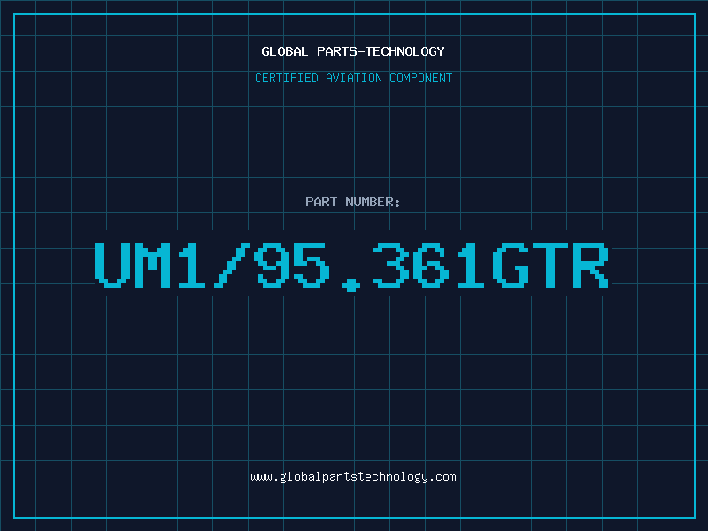 Aviation Part UM1/95.361GTR