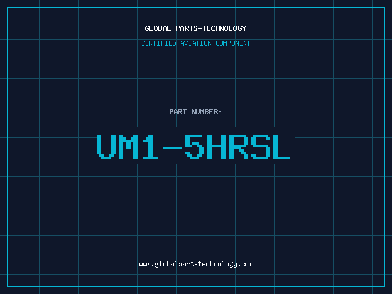 Aviation Part UM1-5HRSL