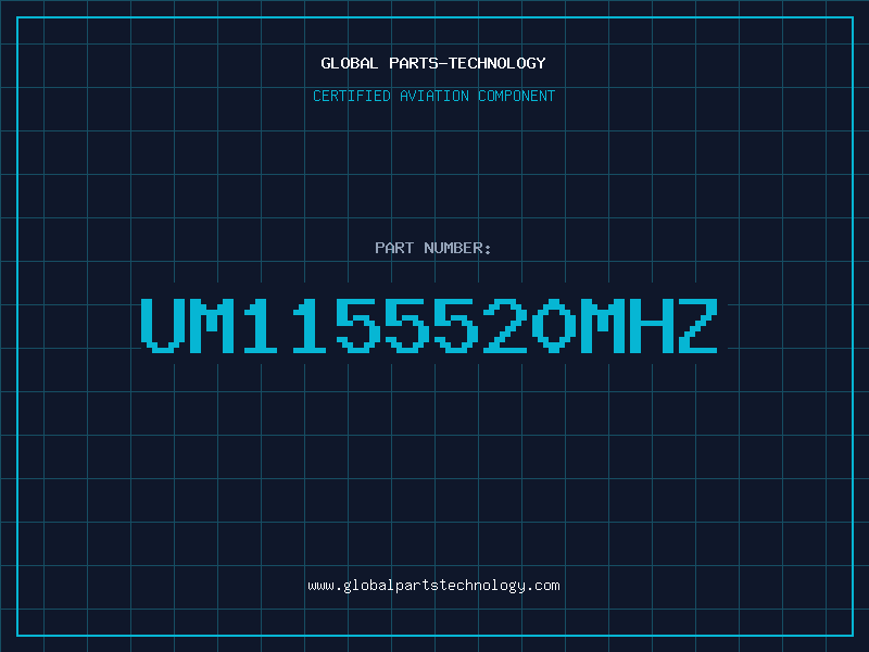 Aviation Part UM1155520MHZ