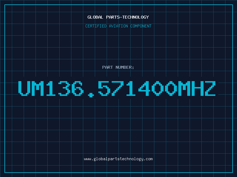 Aviation Part UM136.571400MHZ