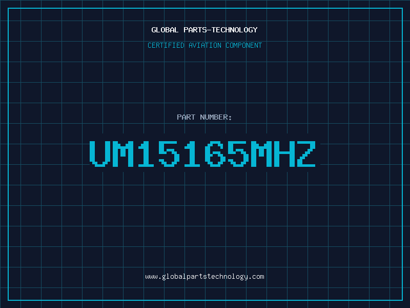 Aviation Part UM15165MHZ