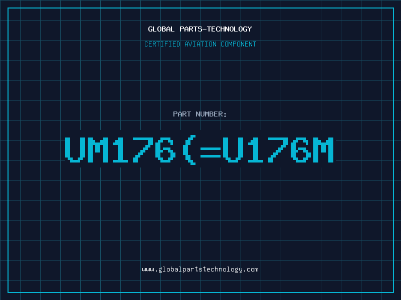 Aviation Part UM176(U176M