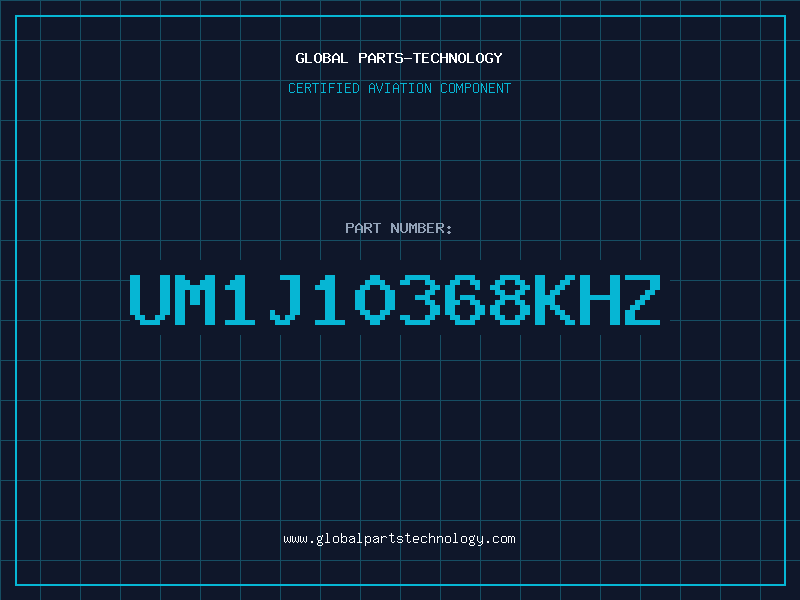Aviation Part UM1J10368KHZ