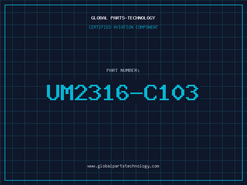 Aviation Part UM2316-C103