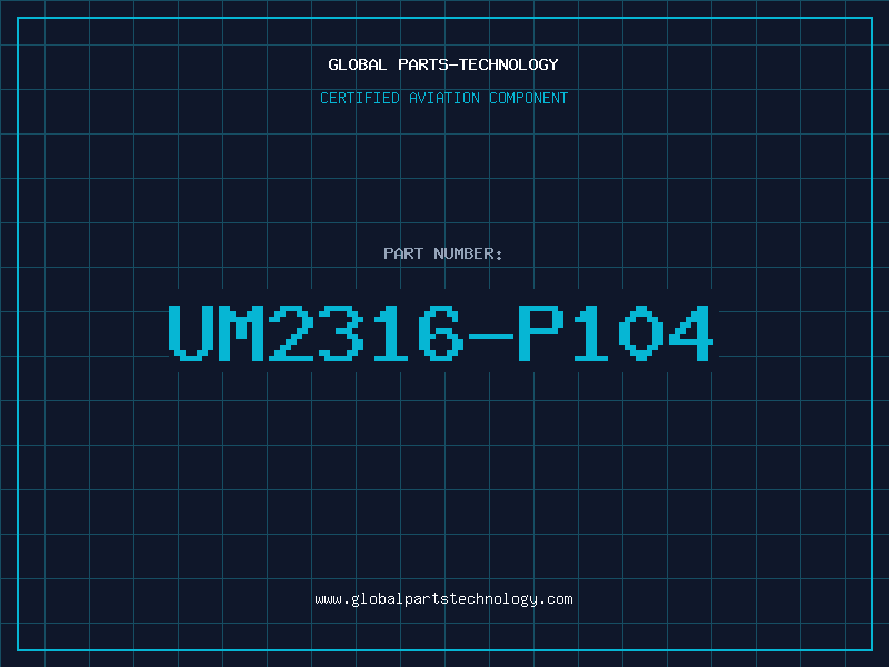 Aviation Part UM2316-P104