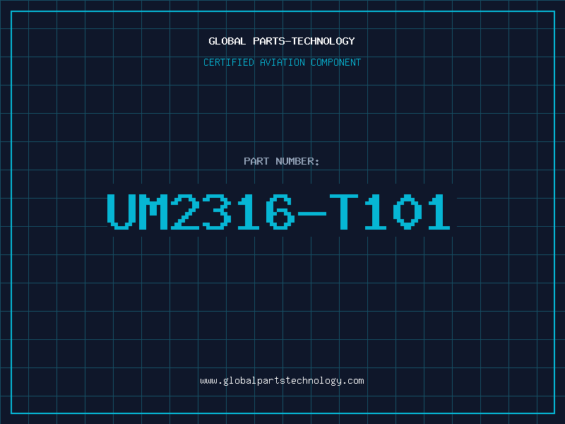 Aviation Part UM2316-T101