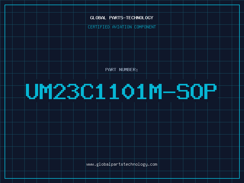 Aviation Part UM23C1101M-SOP