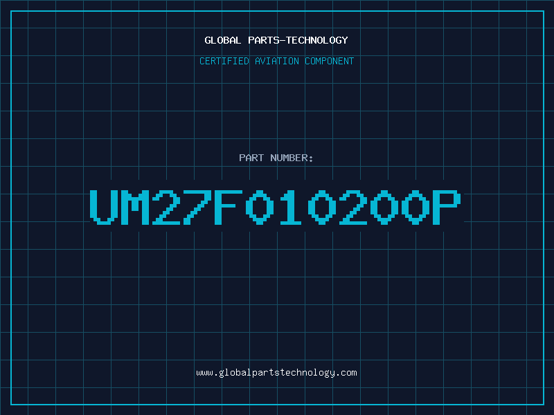Aviation Part UM27F010200P