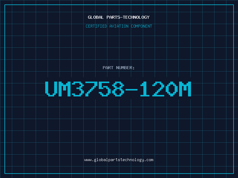 Aviation Part UM3758-120M