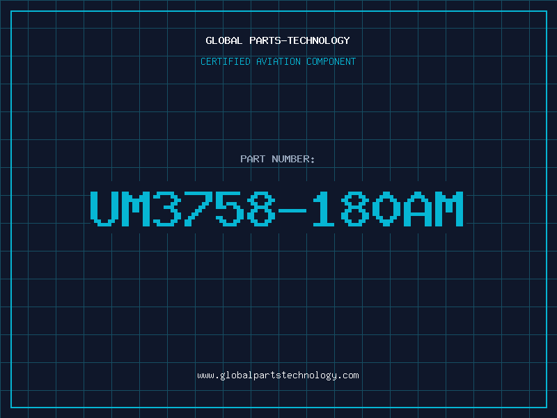 Aviation Part UM3758-180AM