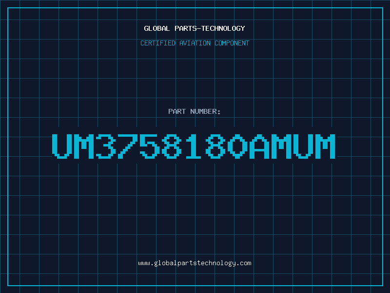 Aviation Part UM3758180AMUM