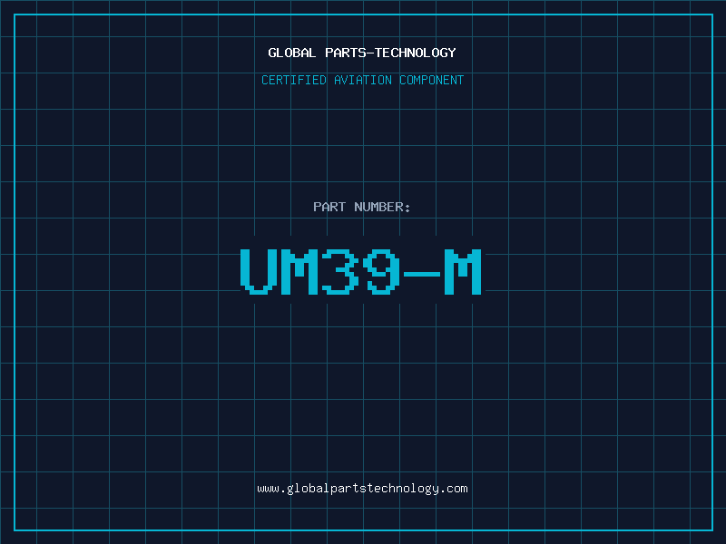 Aviation Part UM39-M