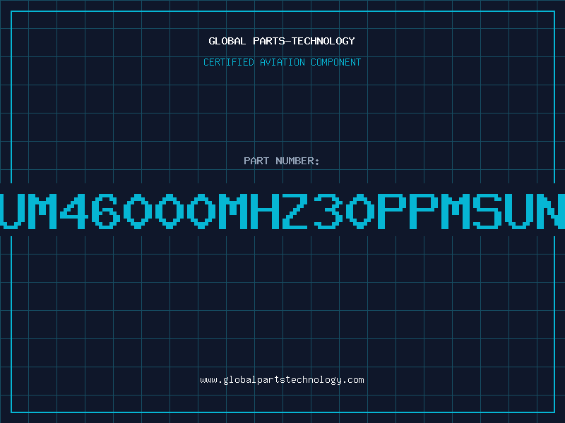 Aviation Part UM46000MHZ30PPMSUN
