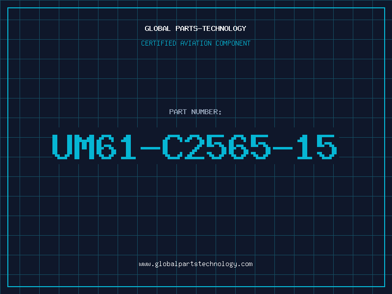 Aviation Part UM61-C2565-15