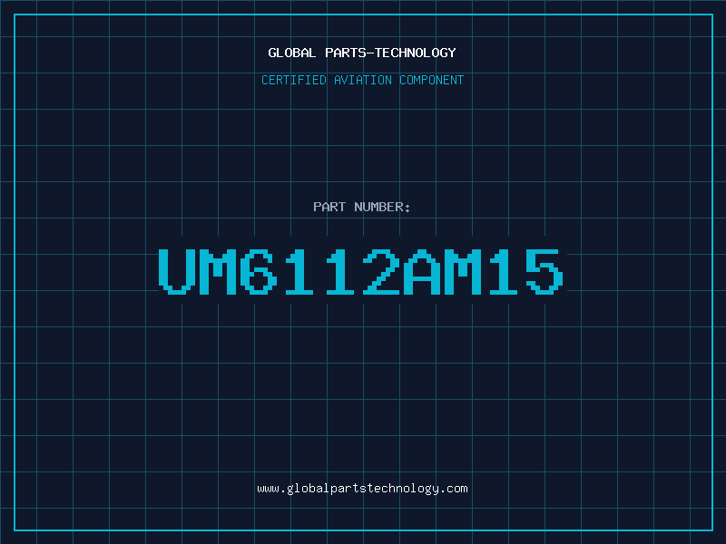 Aviation Part UM6112AM15