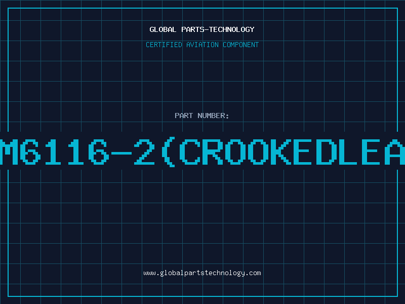 Aviation Part UM6116-2(crookedlead