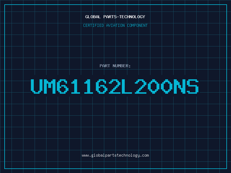 Aviation Part UM61162L200NS