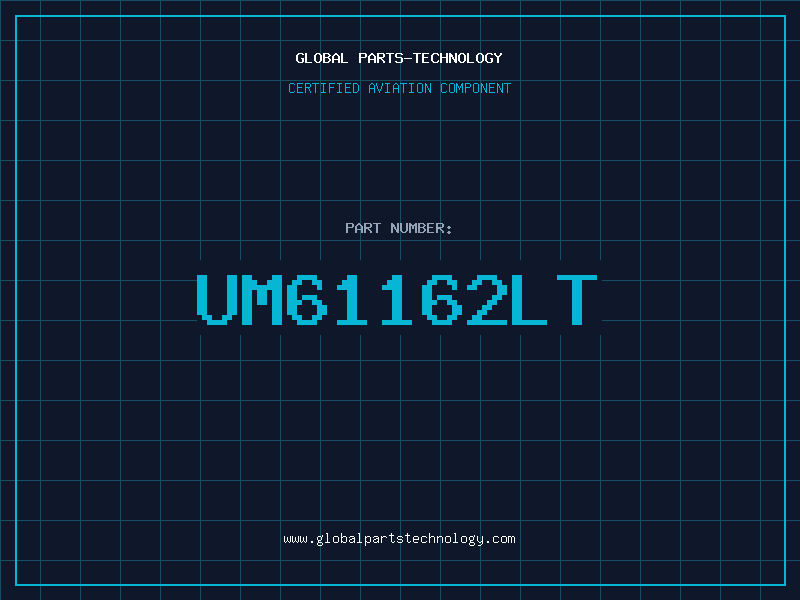 Aviation Part UM61162LT