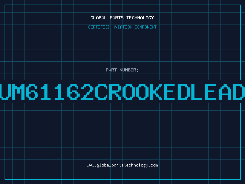 Aviation Part UM61162crookedlead