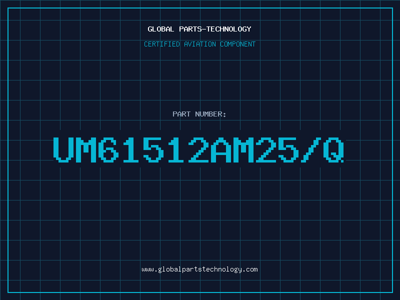 Aviation Part UM61512AM25/Q