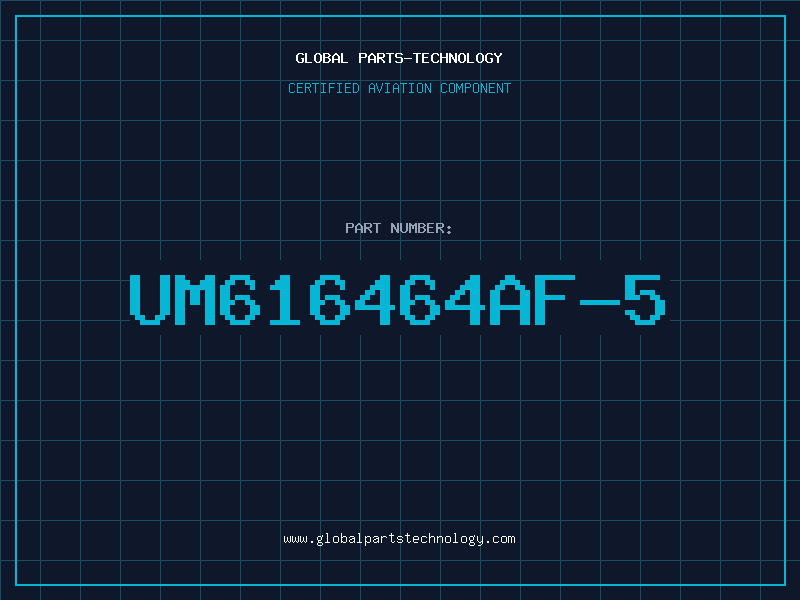 Aviation Part UM616464AF-5
