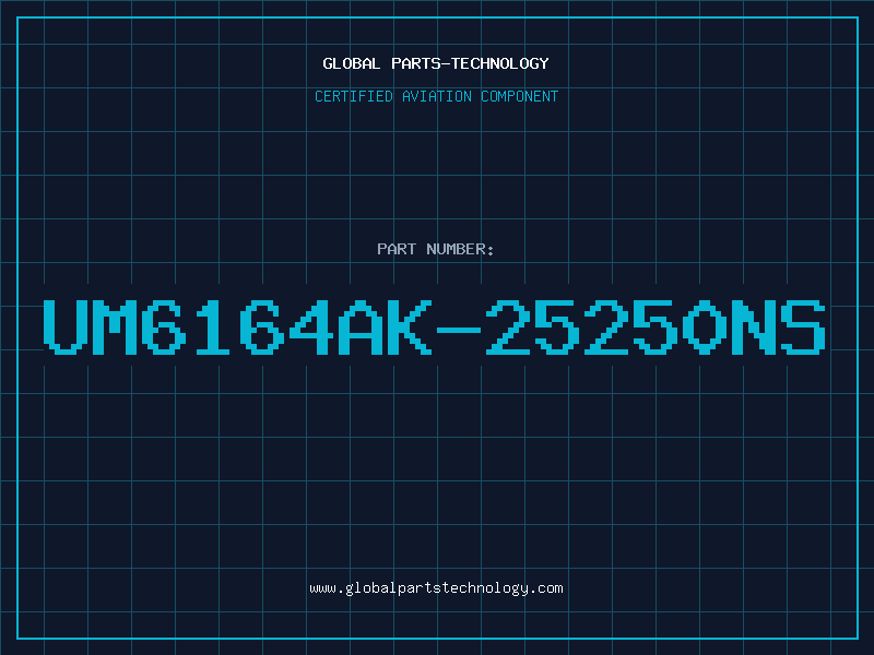 Aviation Part UM6164AK-25250NS