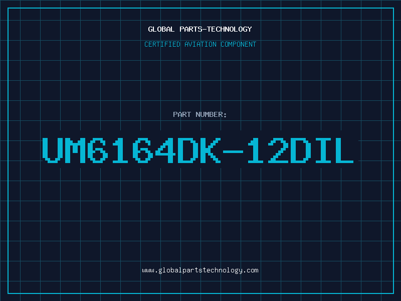 Aviation Part UM6164DK-12DIL