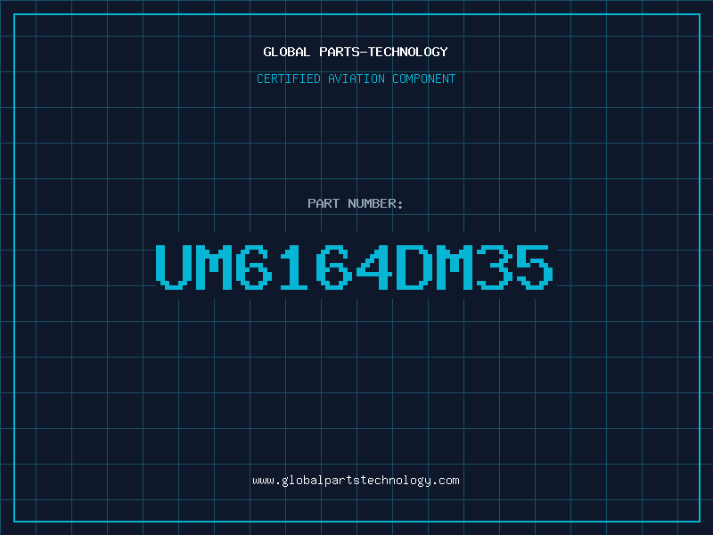 Aviation Part UM6164DM35