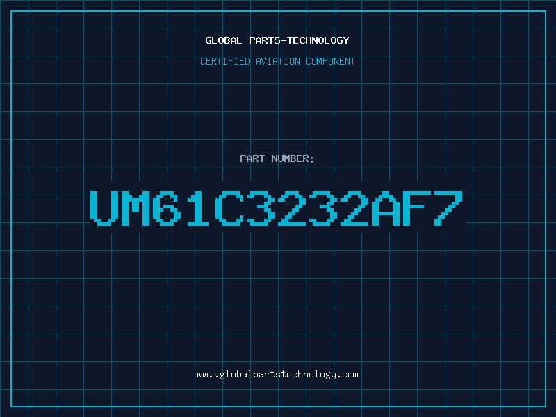 Aviation Part UM61C3232AF7