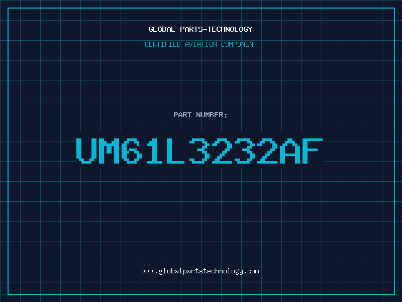 Aviation Part UM61L3232AF