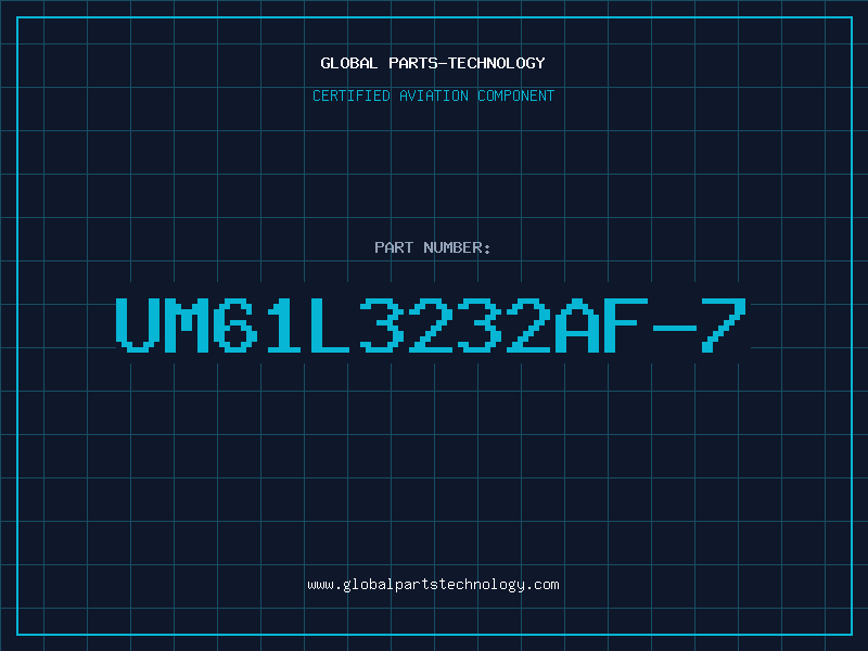 Aviation Part UM61L3232AF-7