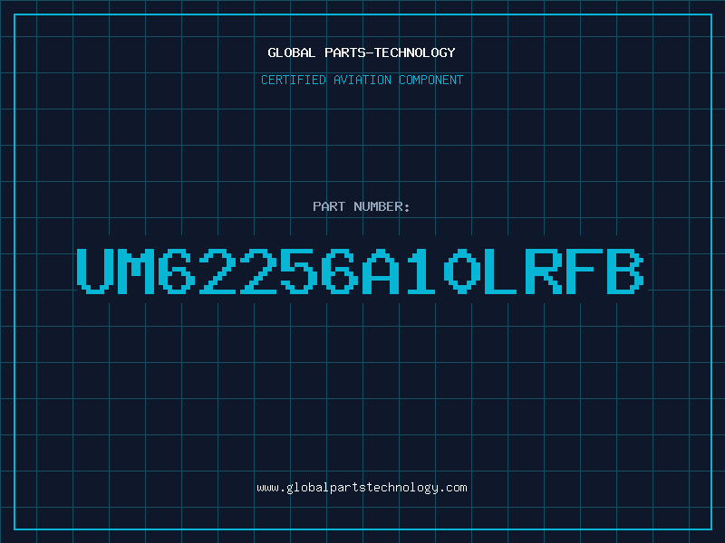Aviation Part UM62256A10LRFB