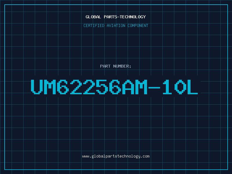 Aviation Part UM62256AM-10L