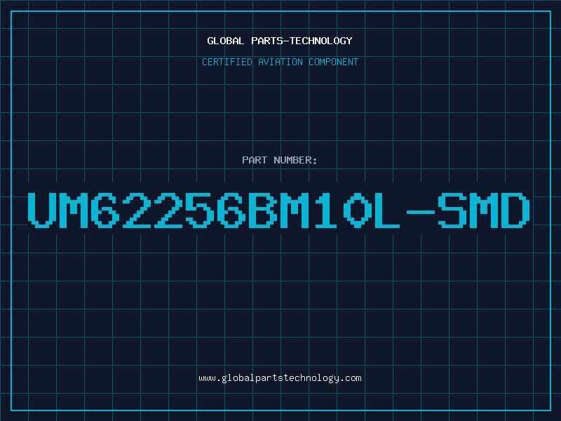 Aviation Part UM62256BM10L-SMD