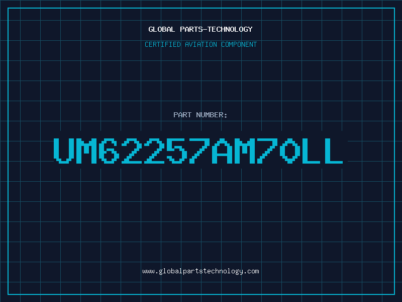 Aviation Part UM62257AM70LL
