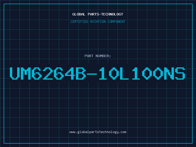Aviation Part UM6264B-10L100NS