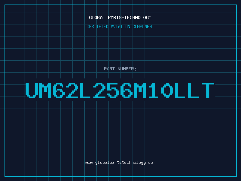Aviation Part UM62L256M10LLT