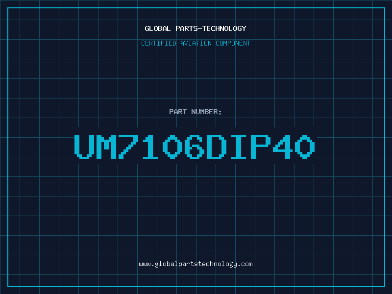 Aviation Part UM7106DIP40