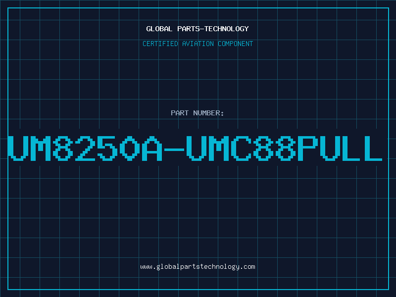 Aviation Part UM8250A-UMC88PULL