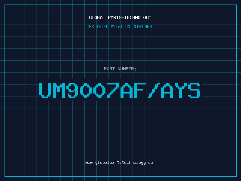 Aviation Part UM9007AF/AYS