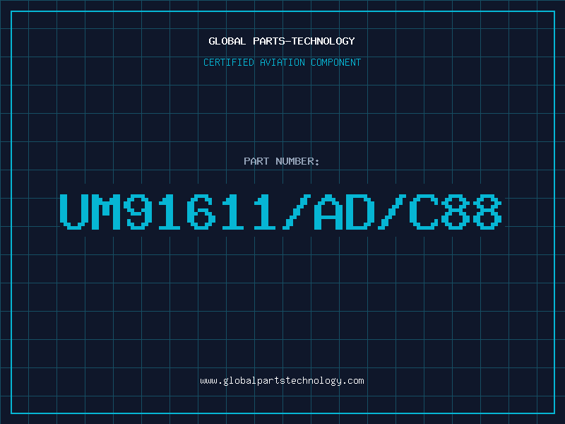 Aviation Part UM91611/AD/C88